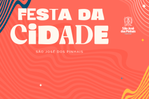 Festa da Cidade: São José dos Pinhais divulga atrações em comemoração aos 335 anos do município 