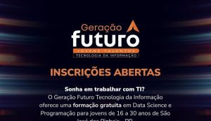 Geração Futuro abre inscrições para formação gratuita em Tecnologia da Informação