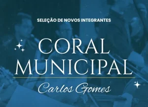 Últimos dias para se inscrever no Coral Municipal Carlos Gomes
