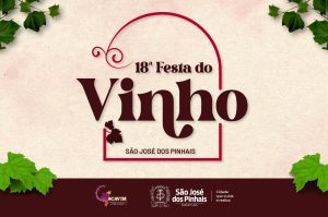 18ª Festa do Vinho de São José dos Pinhais acontece nos dias 29, 30 e 31 de agosto