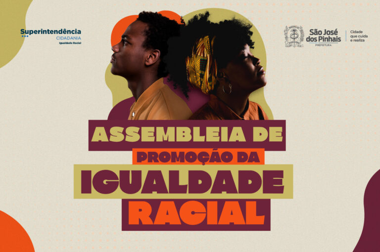 Sociedade civil é convocada a participar da assembleia de eleição do Conselho da Igualdade Racial de São José dos Pinhais